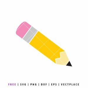 Free pencil SVG cut file for Cricut and Silhouette, school and back to school craft design