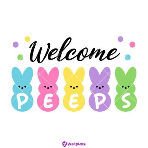Welcome Easter Peeps Svg, Easter Svg, Cut File, Cricut, Png, Vector