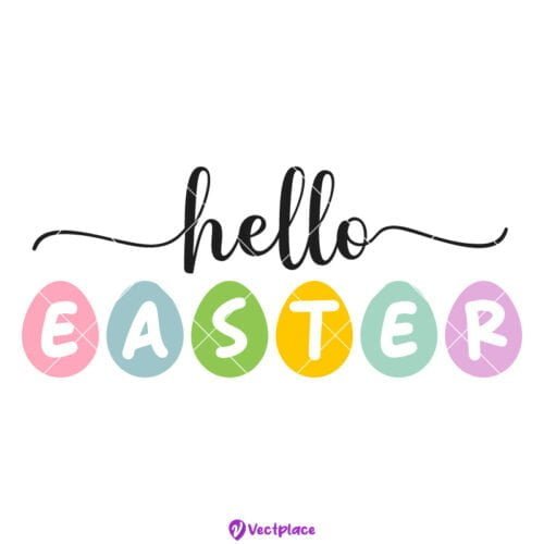 Hello Easter Svg, Easter Svg, Cut File, Cricut, Png, Vector - Vectplace