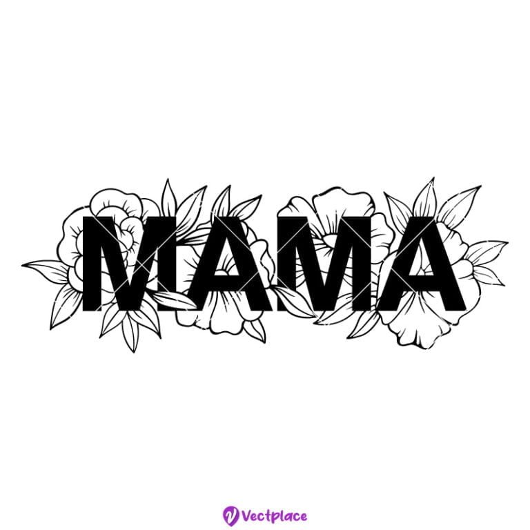 Mama Svg Mother S Day Svg Mom Svg File For Cricut - vrogue.co