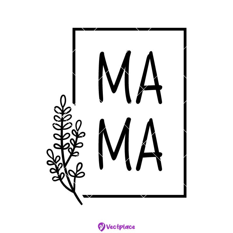 Free Mama SVG for Mother's Day