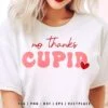 No Thanks Cupid SVG Funny Valentine Quote