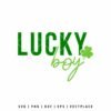 Lucky Boy SVG with shamrock for St Patrick’s Day kids shirt design compatible with Cricut and Silhouette