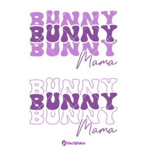 Bunny Mama Svg, Easter Svg, Cut File, Png