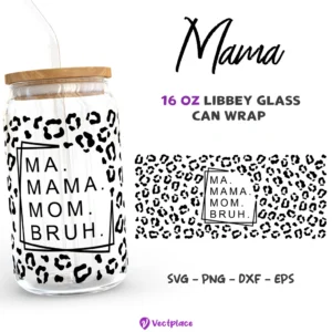 MAMA Tumbler Wrap, Mom Life, 16 oz Libbey Glass Can Tumbler
