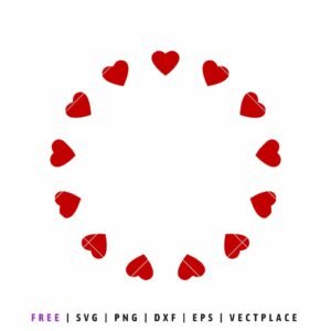Free hearts in a circle SVG red heart frame design for Cricut love crafts