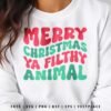 FREE Merry Christmas Ya Filthy Animal SVG