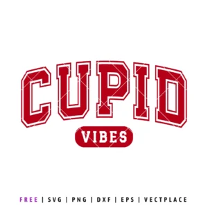 Free Cupid Vibes Valentine’s SVG design in red varsity lettering, love-themed cut file for Cricut and Silhouette projects