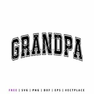 Free Grandpa SVG with bold varsity lettering style, perfect for Cricut and Silhouette projects, t-shirts, decals, Father’s Day and Grandpa gifts