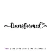 FREE Transformed Faith SVG