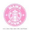 FREE Mama Bunny Coffee SVG