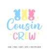 Cousin Crew Easter Bunny SVG