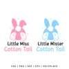 Little Miss Mister Cotton Tail Easter Bunny SVG