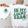 In My Lucky Era SVG