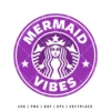 Mermaid Vibes Summer Coffee SVG