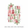 It's The Most Wonderful Time of The Year SVG | Trendy Christmas SVG