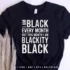 I am Blackity Black This Month SVG