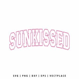 Sunkissed SVG | Summer Vibes SVG | Beach SVG