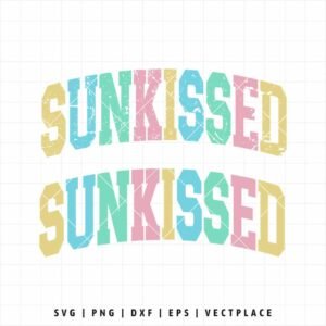 Alternative view of Sunkissed SVG | Beach SVG | Summer Vibes SVG