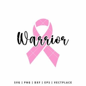 Warrior Breast Cancer Ribbon SVG | Cancer Awareness SVG