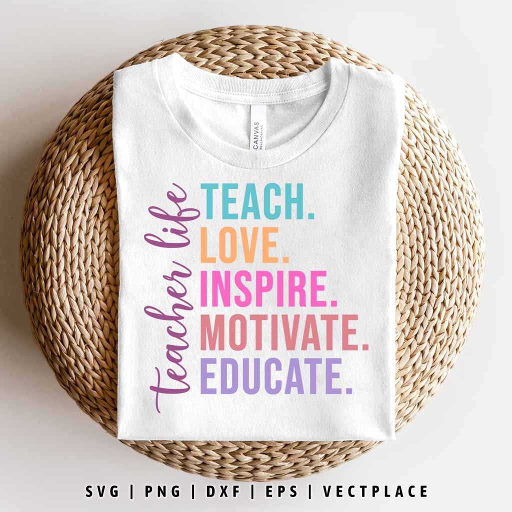 Teacher Life SVG Teach Love Inspire Motivate Educate - Image 2