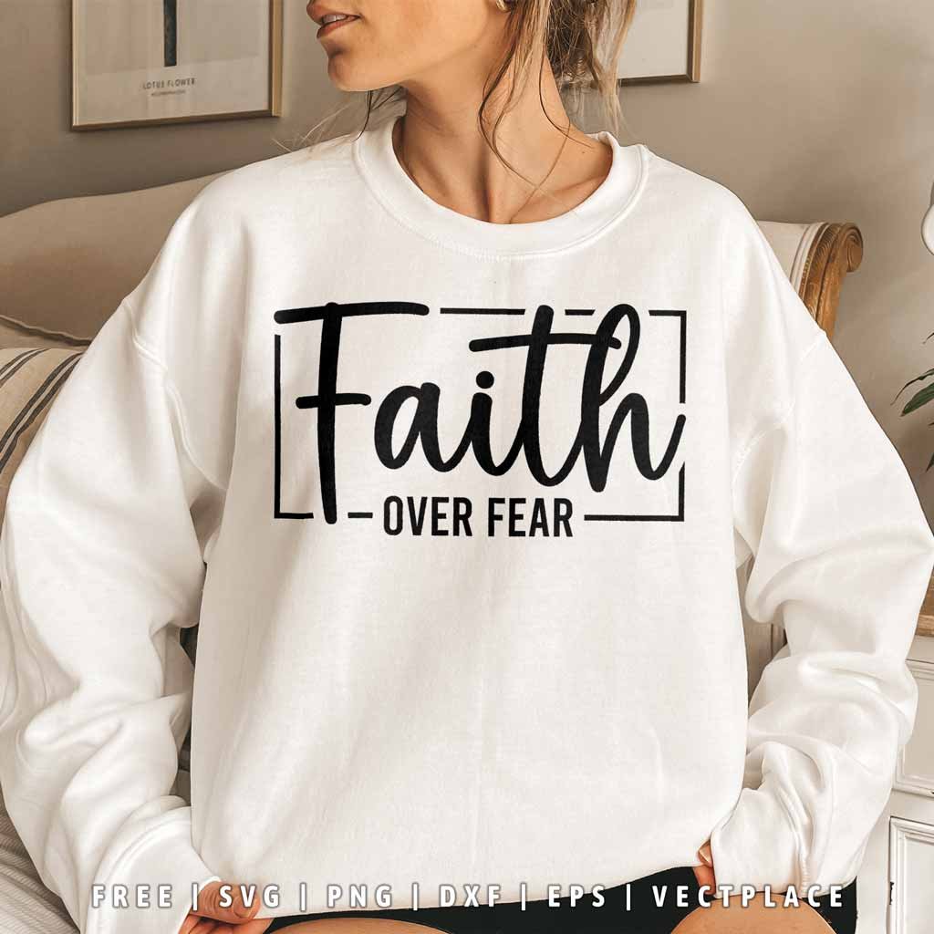 Faith Over Fear SVG Christian T-Shirt Design - Image 2