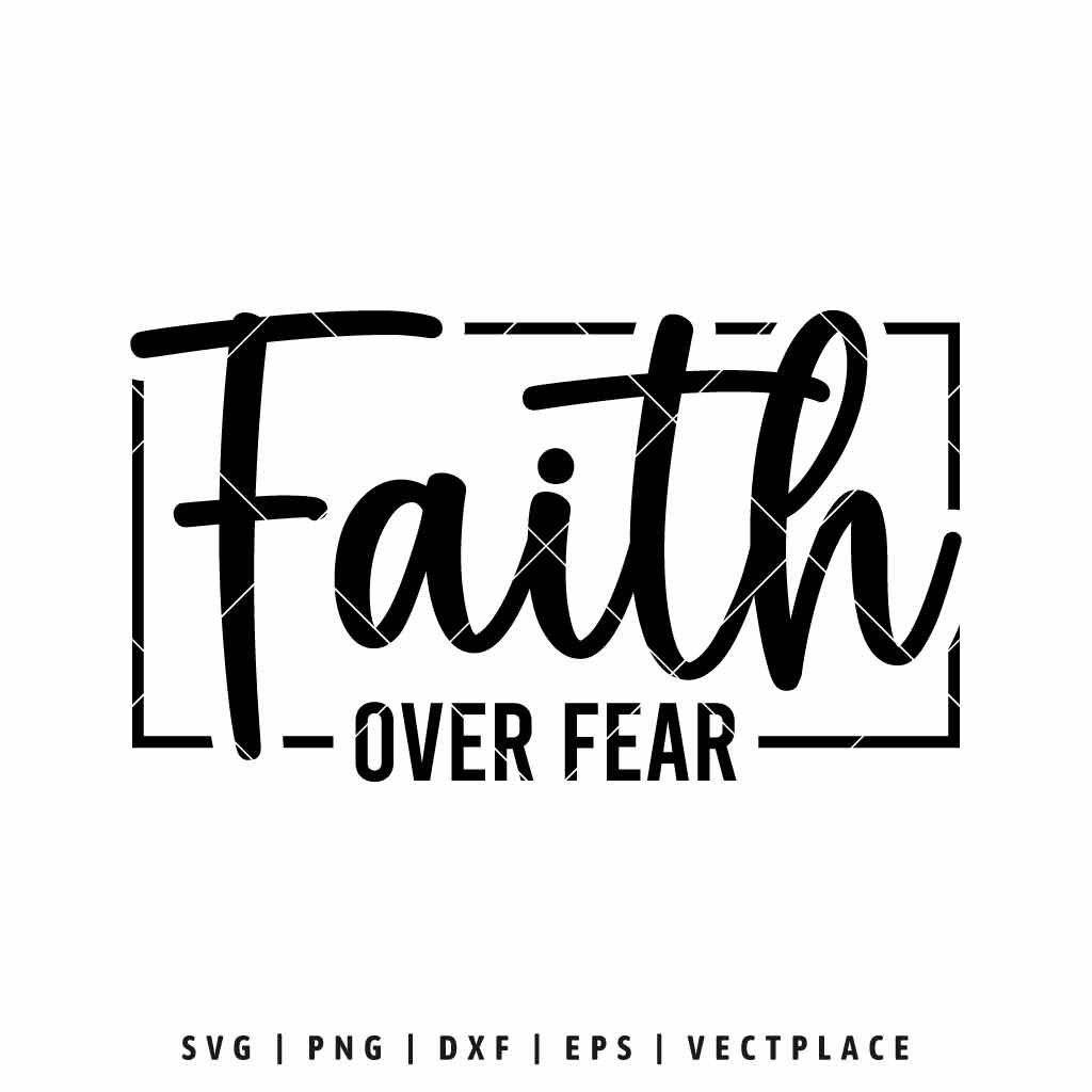 Faith Over Fear SVG Christian T-Shirt Design