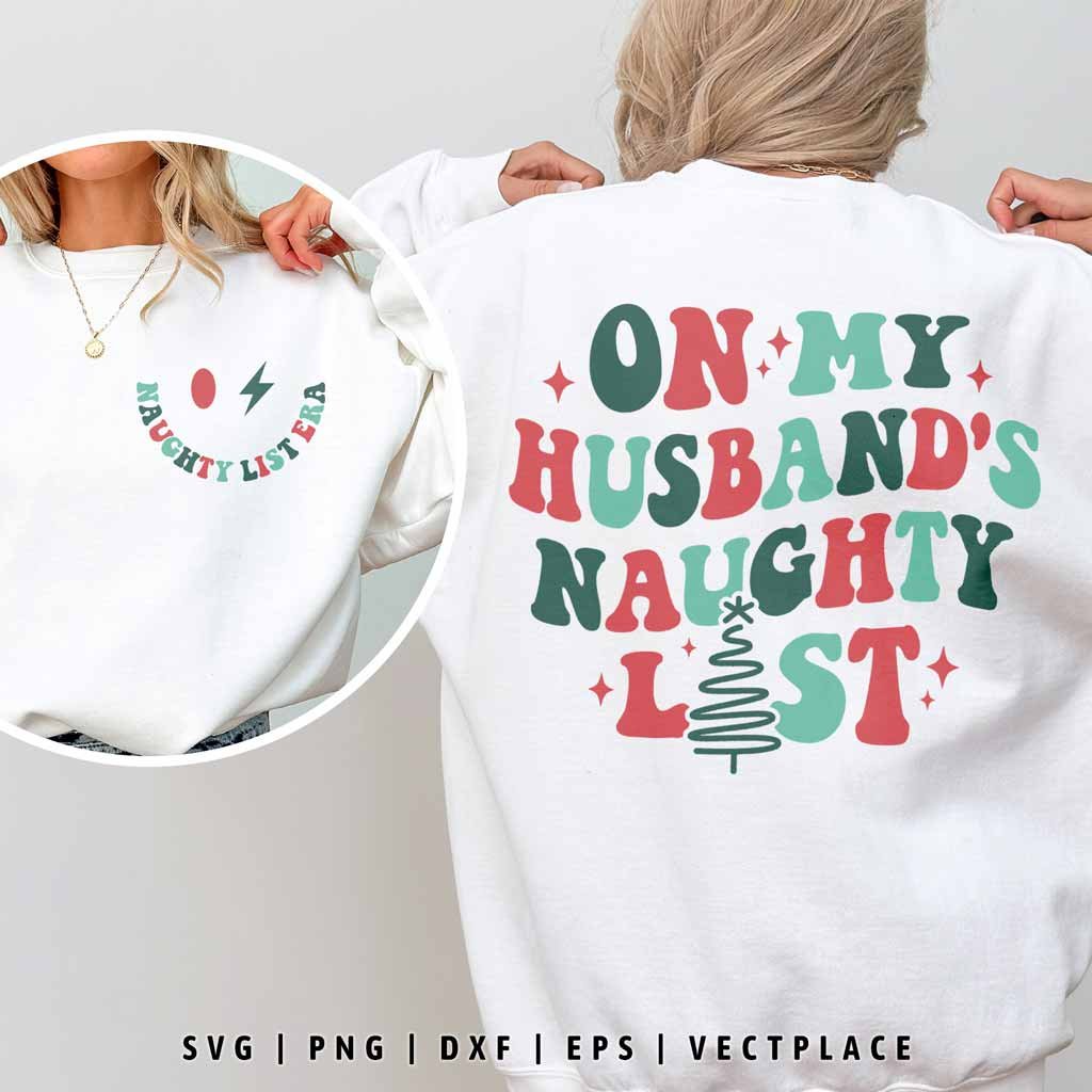 On My Husband’s Naughty List SVG Christmas T-Shirt Design