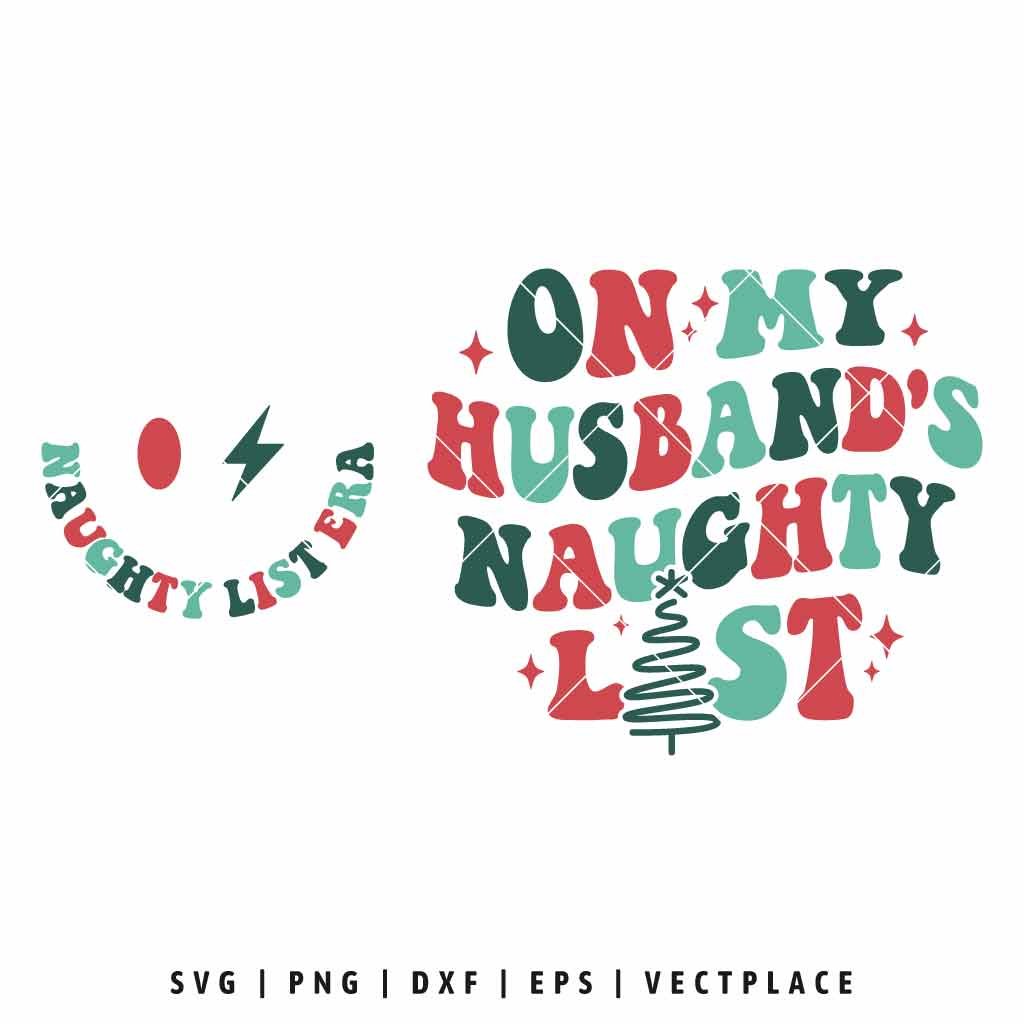 On My Husband’s Naughty List SVG Christmas T-Shirt Design - Image 2
