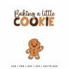 Baking a Little Cookie SVG PNG | Christmas Pregnancy Announcement Cut File for Cricut and T-shirt Design