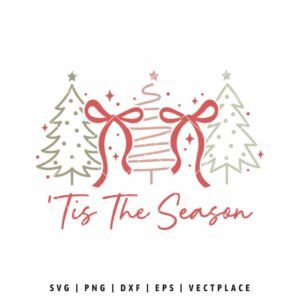 Christmas Trees with Bows SVG PNG | 'Tis The Season Clipart for Cricut and T-Shirt Designs