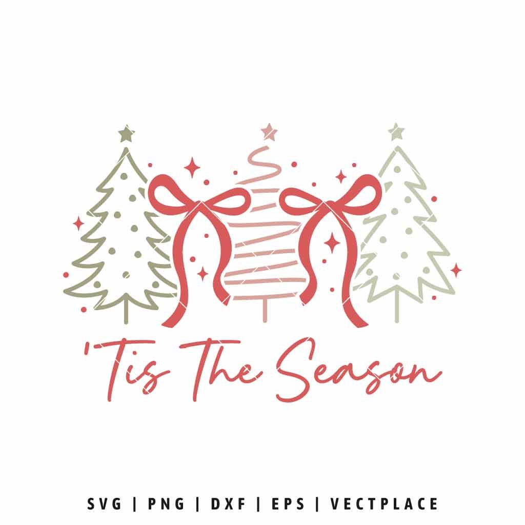 Tis The Season SVG Christmas Trees with Bows T-Shirt Design