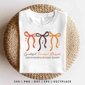 Alternative view of Grateful Thankful Blessed Coquette Bow SVG PNG | Christian Fall Quote Design | God Is Faithful in Every Season