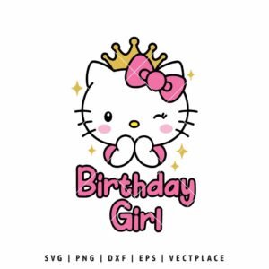 Birthday Girl SVG PNG | Hello Kitty Cut File for Cricut and Silhouette