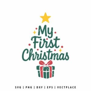 My First Christmas SVG PNG | Christmas Tree Typography Clipart for Cricut and Silhouette