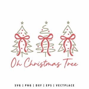 Oh Christmas Tree SVG PNG | Christmas Trees with Bows Clipart for Cricut & Silhouette