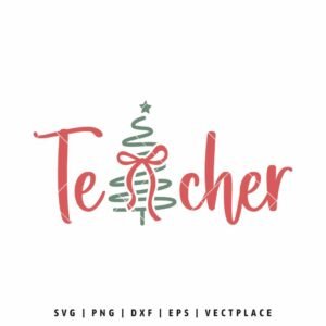 Teacher Christmas SVG PNG | Christmas Tree with Bow Cut File for Cricut and Silhouette