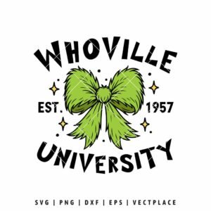 Whoville University Christmas SVG PNG | Grinch Coquette Bow Cut File for Cricut & Silhouette