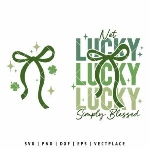 Alternative view of Not Lucky Simply Blessed SVG | Trendy St. Patrick’s Day Shirt Design