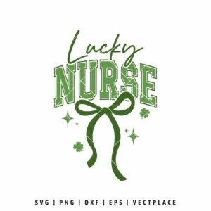 Lucky Nurse SVG shirt design with green lettering, bow ribbon, and St. Patrick’s Day elements for nurse apparel